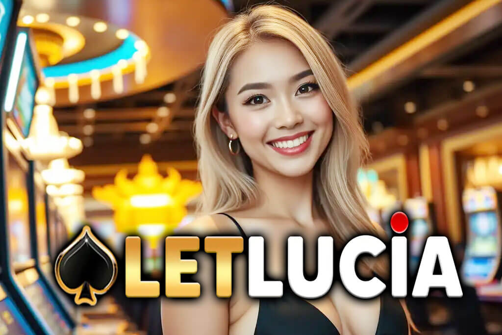 LETLUCIA บาคาร่า